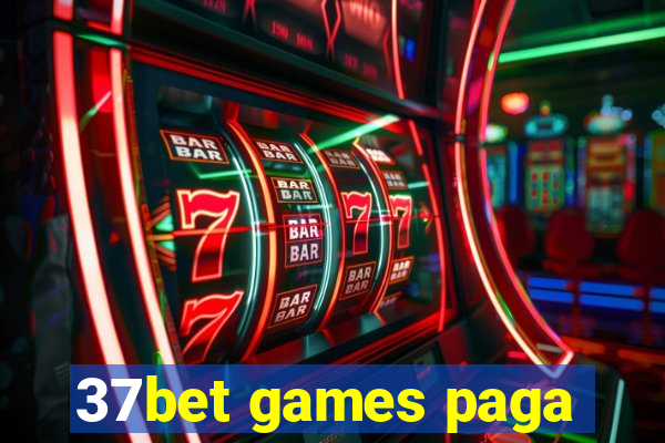 37bet games paga